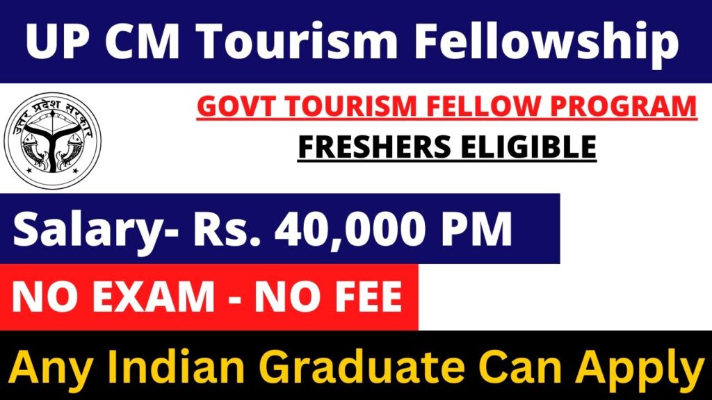 [UP Chief Minister Tourism Fellowship Program 2024]